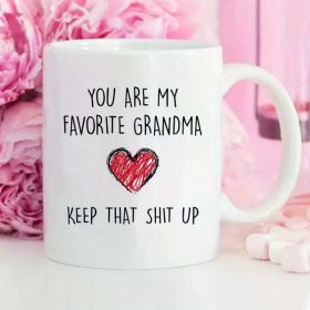 You Are My Favorite Grandma Grandma Coffee Mug, Gift For Grandma Mug, Mothers Day, Grandma Gift, Mothers Day